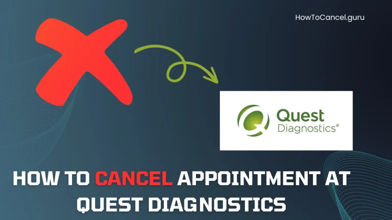 How to Cancel Appointment at Quest Diagnostics