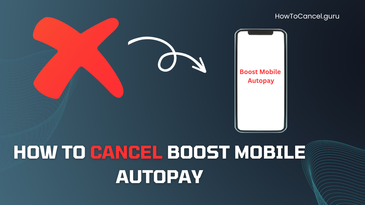 How to Cancel Boost Mobile Autopay