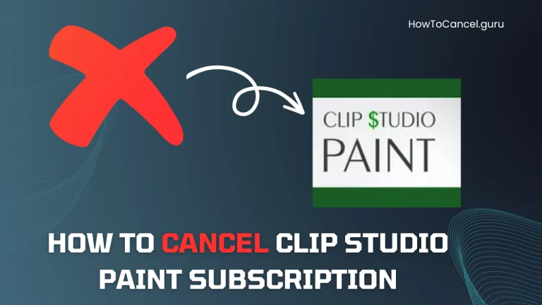 How to Cancel Clip Studio Paint Subscription