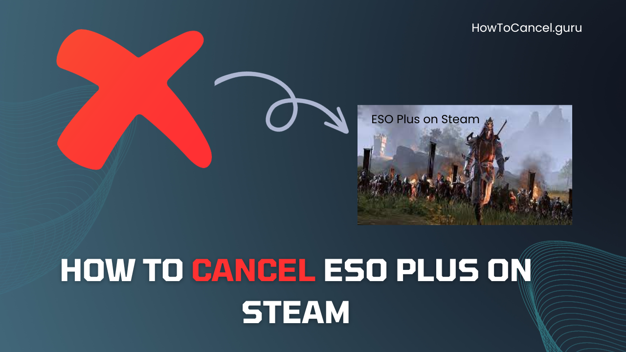 How to Cancel ESO Plus on Steam