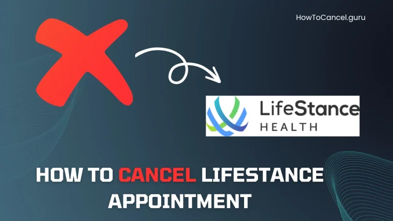 How to Cancel Lifestance Appointment
