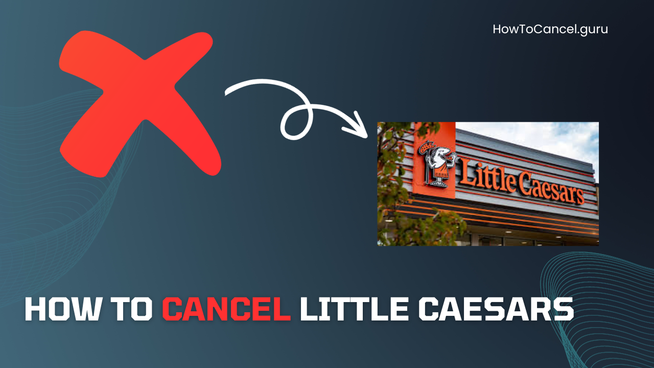 How to Cancel Little Caesars