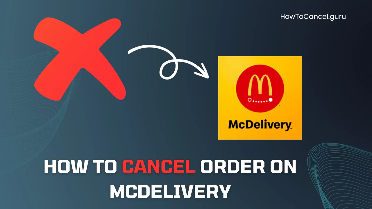 How to Cancel Order on McDelivery