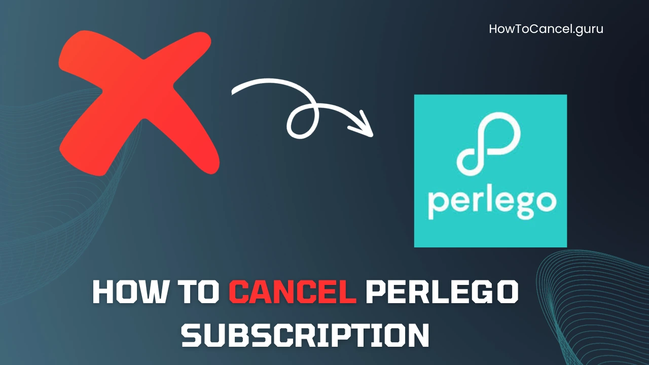 How to Cancel Perlego Subscription