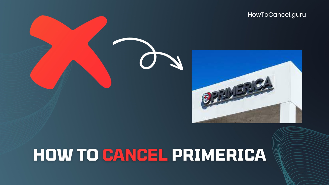How to Cancel Primerica