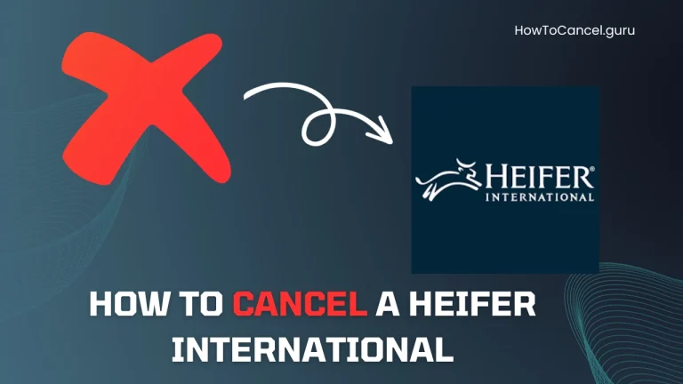 How to Cancel a Heifer International
