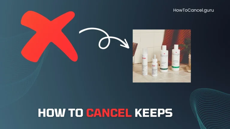 How to Cancel Keeps