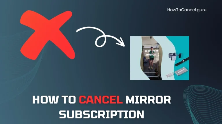 How to Cancel Mirror Subscription