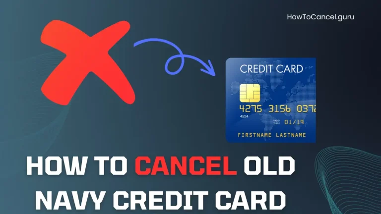 How to Cancel Old Navy Credit Card