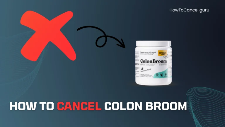 How to Cancel Colon Broom